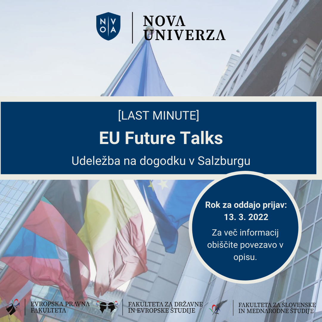  LAST MINUTE EU Future Talks Evropska Pravna Fakulteta Nove Univerze