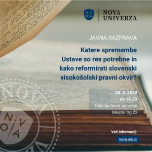 [JAVNA RAZPRAVA] Kako reformirati slovenski visokošolski pravni okvir? – 25. 4. 2023